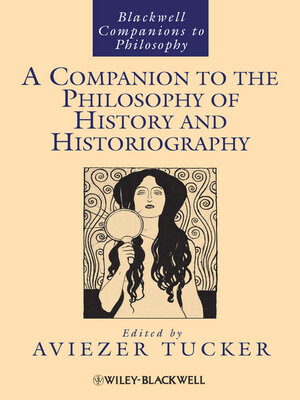 cover image of A Companion to the Philosophy of History and Historiography